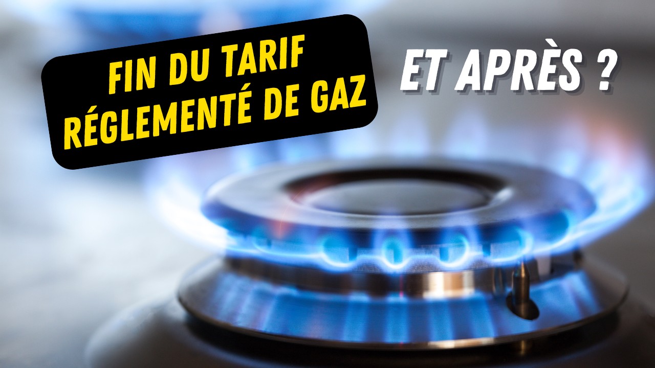 Fin Du Tarif R Glement De Gaz Et Apr S Je Donne Du Sens