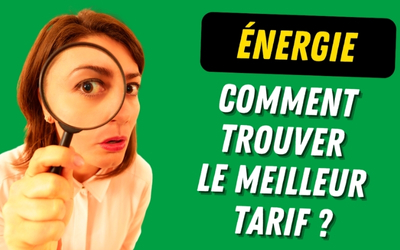 Comment trouver le meilleur tarif ?